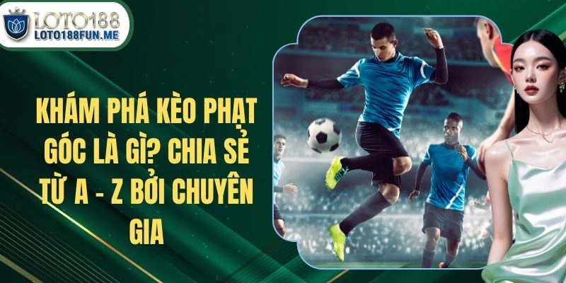 kèo phạt góc