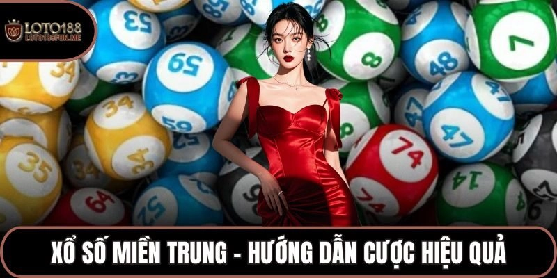 Xổ số miền trung là gì?